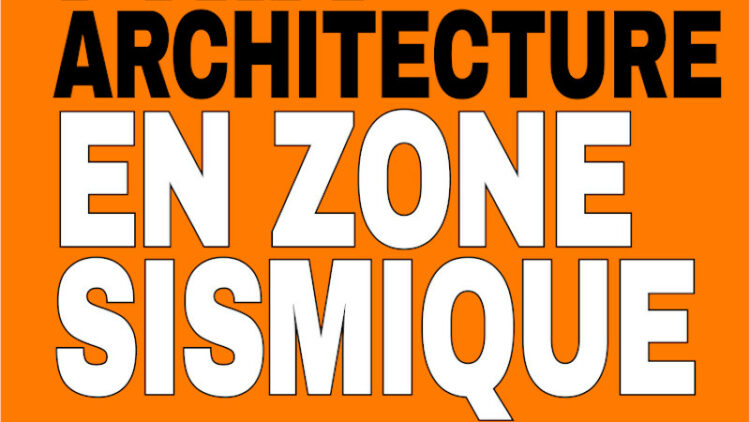 Prix d’Architecture en zone sismique