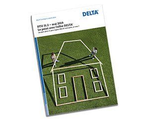 Delta édite une brochure pour prouver la conformité de ses membranes avec le nouveau DTU 31.2