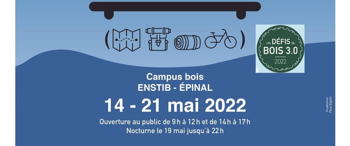 Campus bois ENSTIB – ÉPINAL 14 – 21 mai 2022