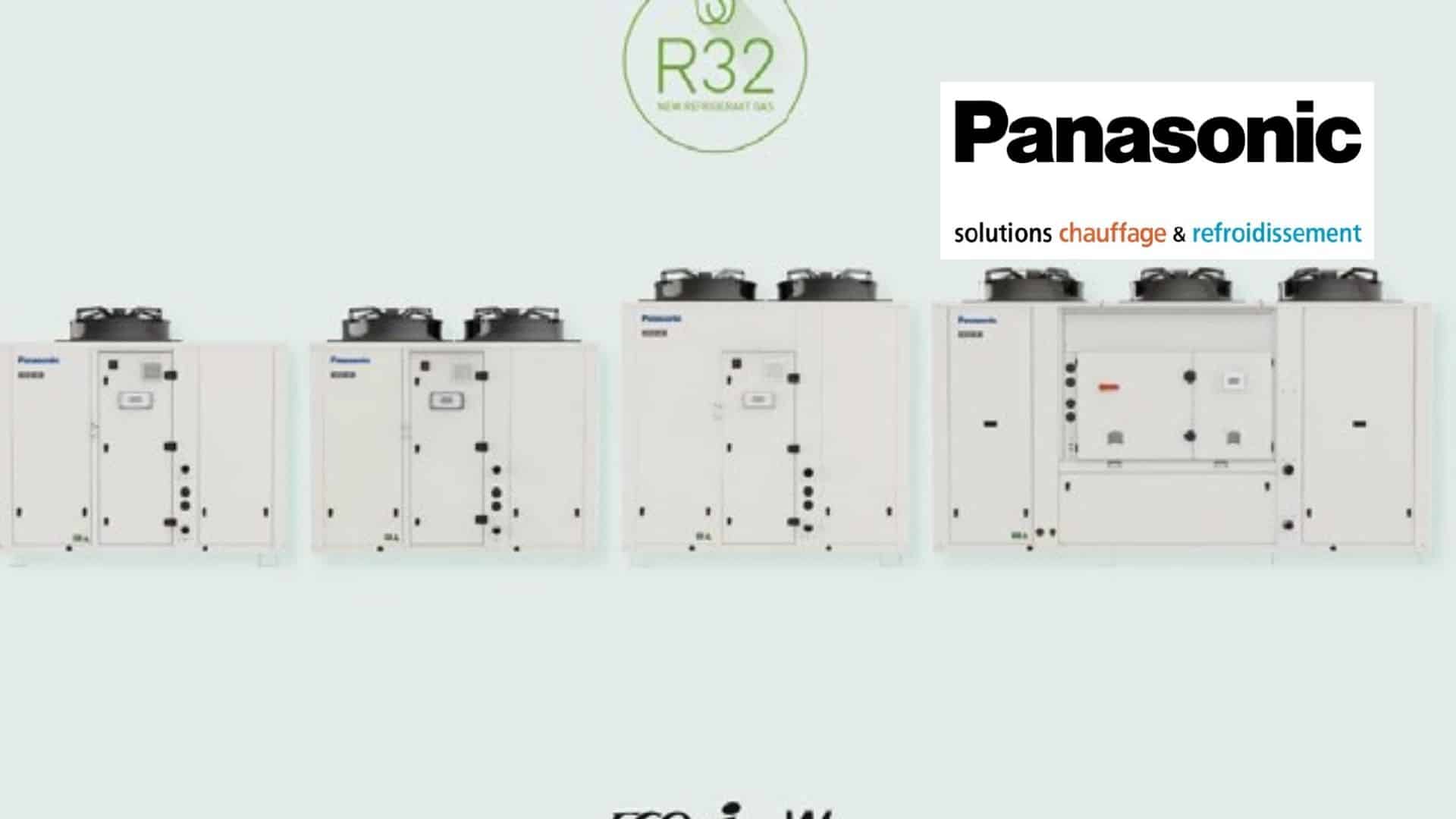 Nouveaux groupes d’eau glacée – ECOi-W au R32 pour Panasonic