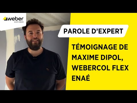 t moignage de maxime dipol sur le webercol flex ena