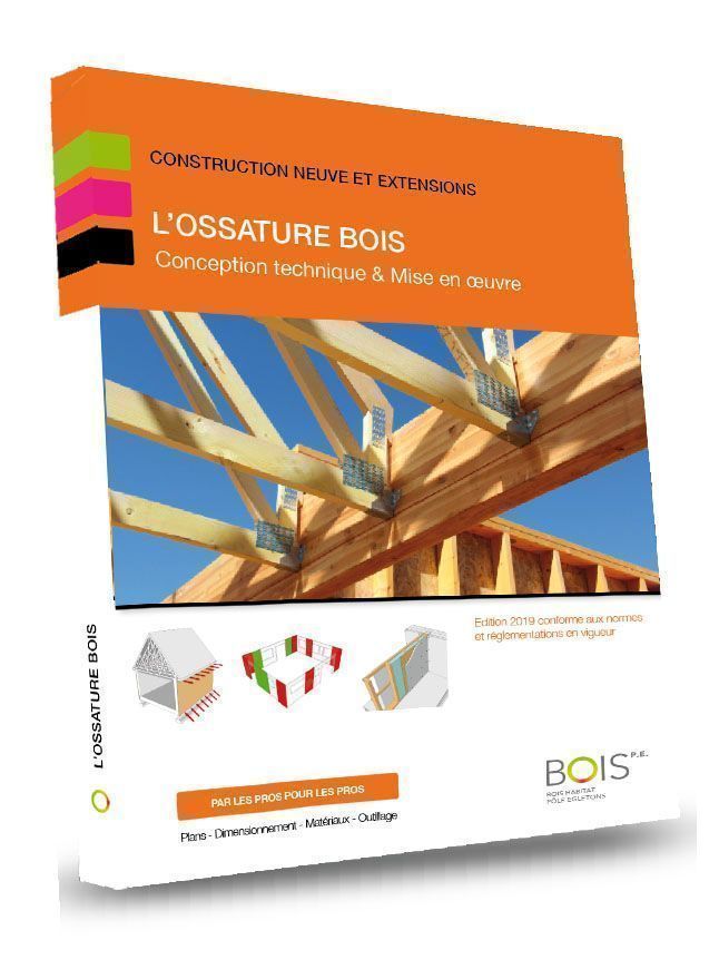 « L’ossature bois » : réédition actualisée