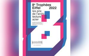 Les inscriptions aux Trophées Eiffel 2022 sont ouvertes