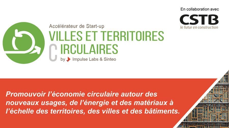 Impulse Partners et Sinteo lancent un accélérateur de start-up pour des Villes & Territoires circulaires, avec le soutien du CSTB