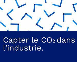 Capter le CO2 dans l’industrie