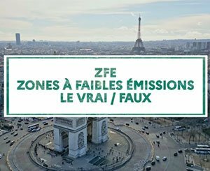 Vrai / Faux sur les ZFE, les zones à faibles émissions