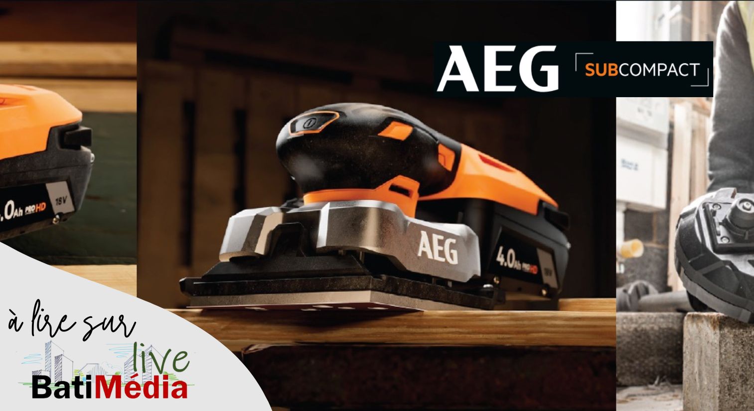AEG présente 3 outils Brushless dans sa gamme SUBCOMPACT : une ponceuse excentrique 125 mm, une ponceuse vibrante ¼ et une scie à ruban.