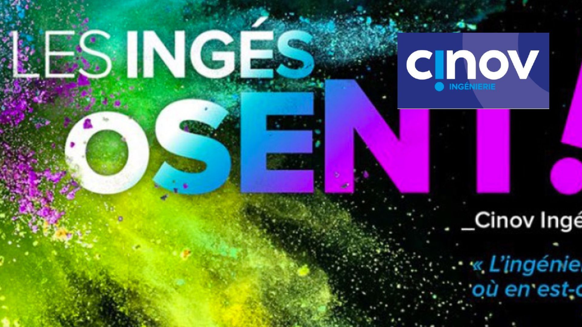 Cinov Ingénierie lance la première édition de son évènement  » LES INGÉS OSENT ! «  