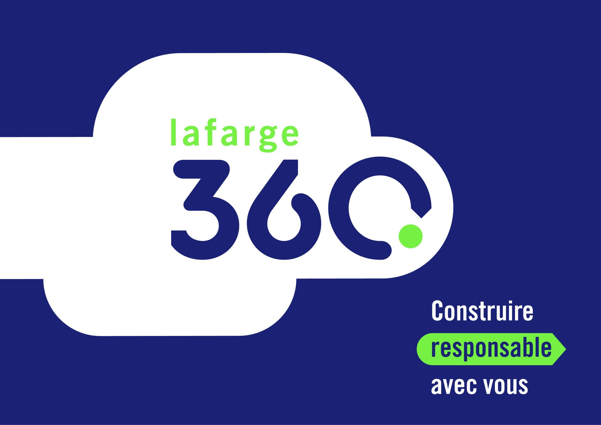 Lafarge 360 : la nouvelle démarche responsable de LafargeHolcim France