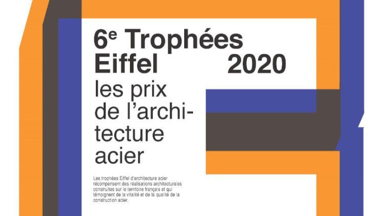 Trophées Eiffel d’architecture acier 2020 – 6ème édition