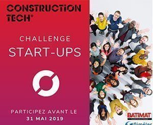 Appel a candidatures pour le 2ème Challenge Start-ups Construction Tech®