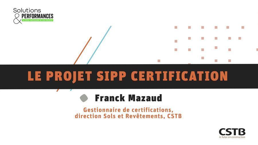 Le projet SIPP Certification