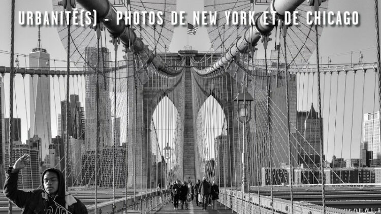 Urbanité(s), photographies de New York & Chicago by Charles Guy