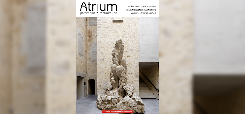 Le numéro 85 d’Atrium patrimoine et restauration est paru.