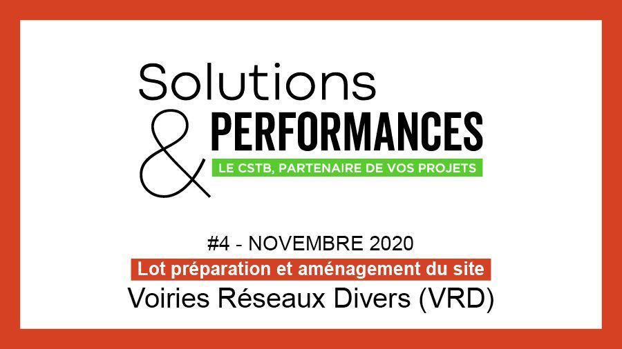 Voirie Réseaux Divers (VRD) au sommaire de Solutions & Performances n°4