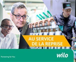 Wilo au service de la reprise