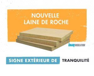 Nouvelle laine minérale de roche KI - Signe extérieur de tranquillité